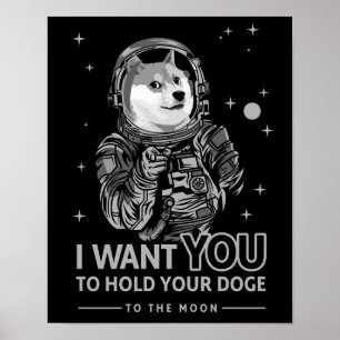 Dogecoin Doge.. Jag vill att du ska till Måne Cryp Poster