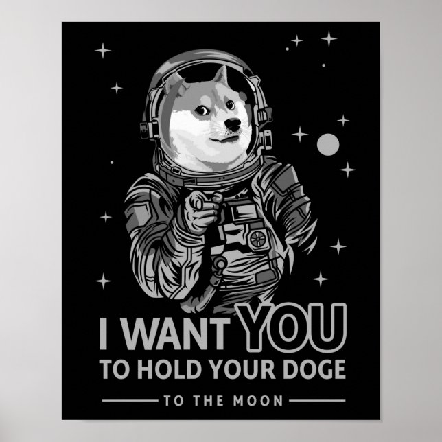 Dogecoin Doge.. Jag vill att du ska till Måne Cryp Poster (Framsidan)