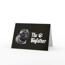 Dogfather Pug Birthday Card