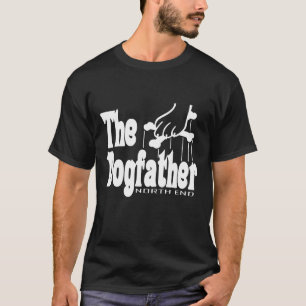 Dogfather T-Shirt