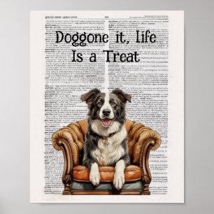 Doggo, det är en behandling - hundar glädje poster