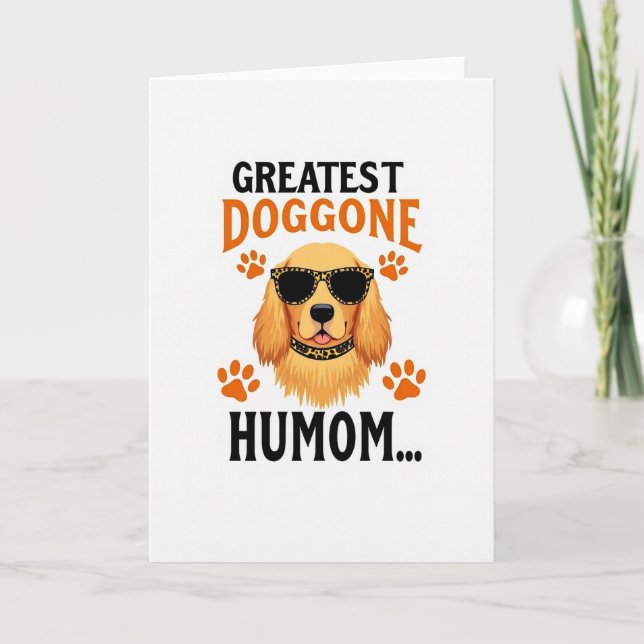 Doggone Greatest Humom Art Card Kort (Framsida)