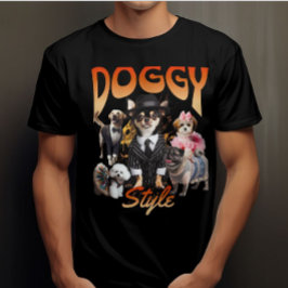 Doggy Stil T Shirt