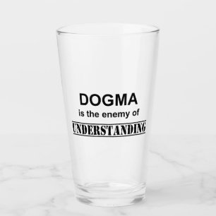 Dogma är en fiende till samförstånd glaskopp
