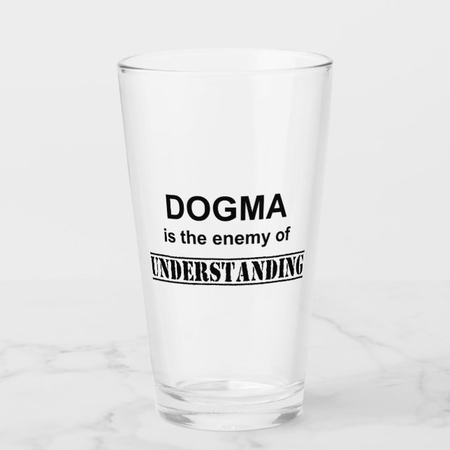 Dogma är en fiende till samförstånd glaskopp (Framsida)