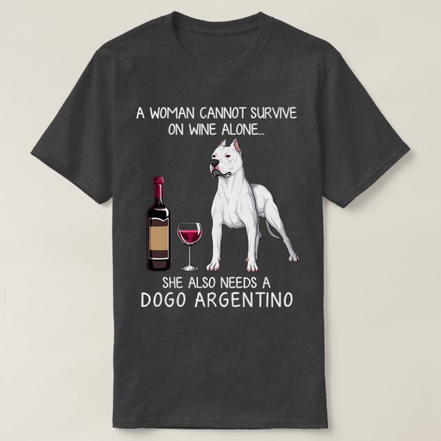 Dogo Argentino and wine Funny dog  T Shirt (Design framsida)