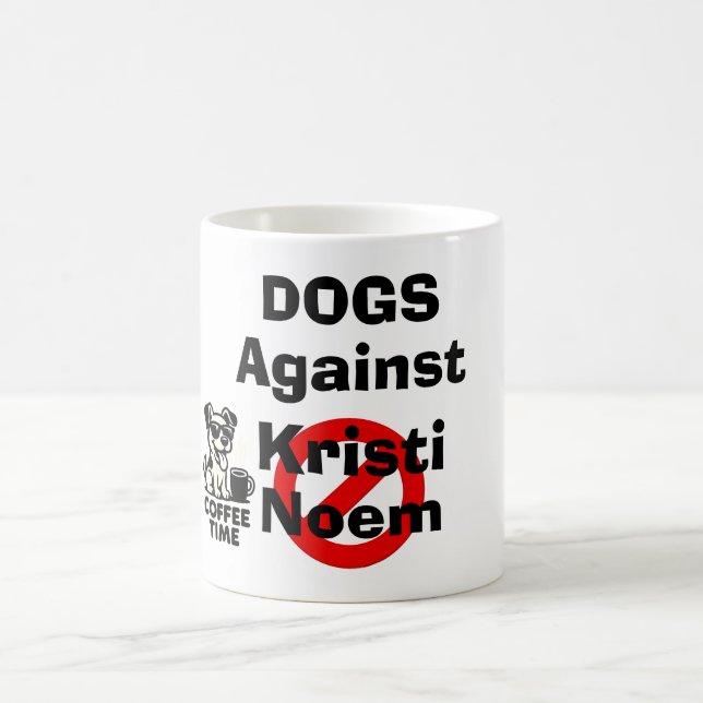 Dogs Against Kristi Noem Coffee Mug Kaffemugg (Center)