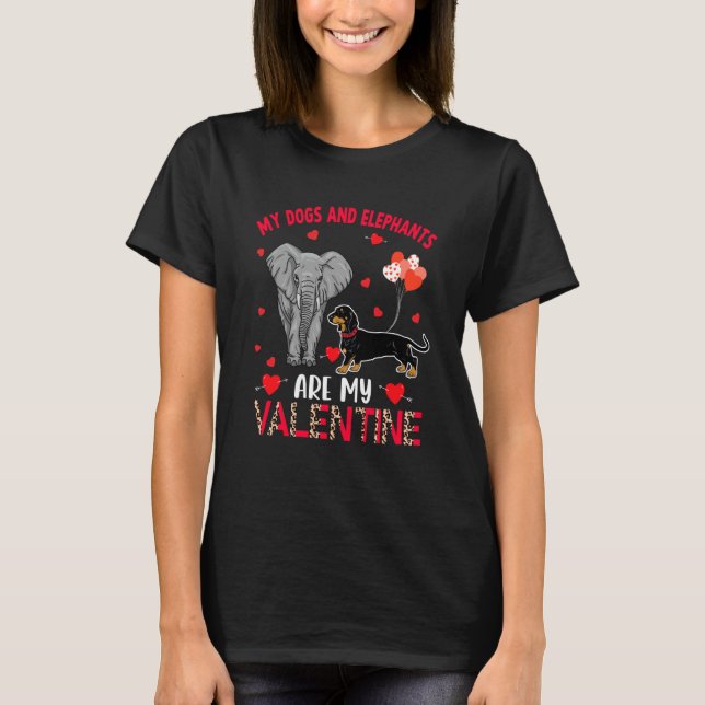 Dogs And Elephants Are My Valentine Dachshund With T Shirt (Framsida)