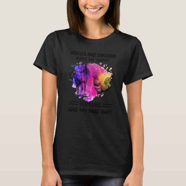 Dogs and Horses Make Me Happy Humans Make My Head  T Shirt (Framsida)