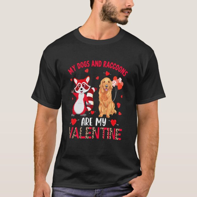 Dogs And Raccoons Are My Valentine Golden Retrieve T Shirt (Framsida)