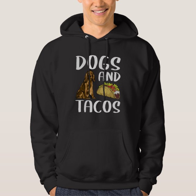 Dogs And Tacos Cocker Spaniel Mexican Food Hoodie (Framsida)