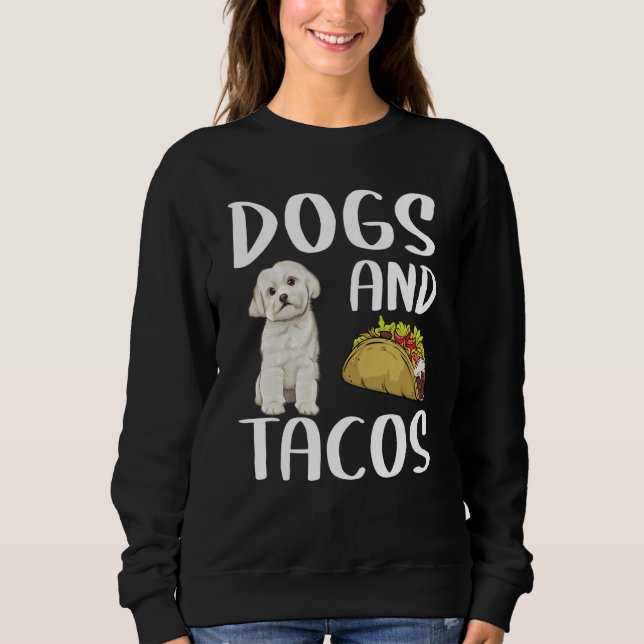 Dogs And Tacos Maltese Mexican Food T Shirt (Framsida)