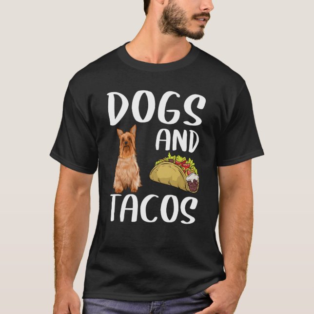 Dogs And Tacos Silky Terrier Mexican Food T Shirt (Framsida)