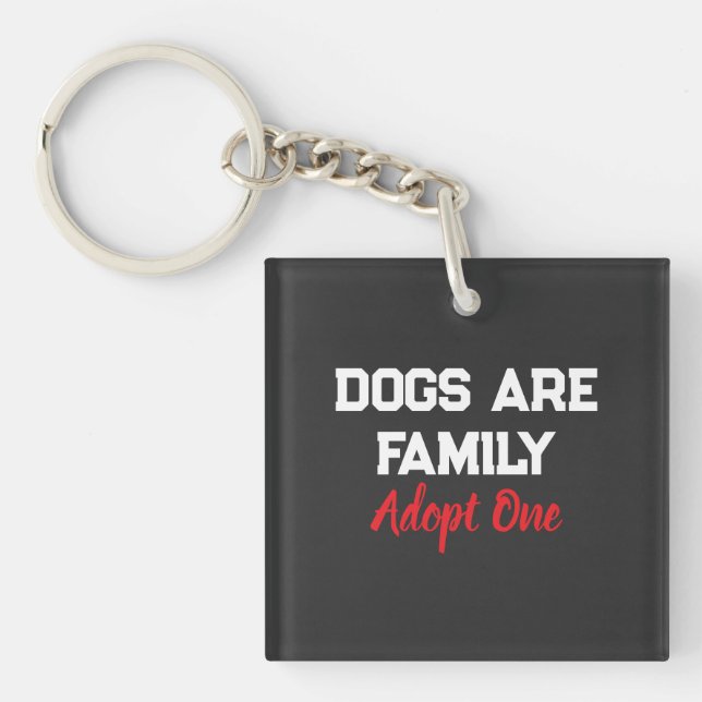 Dogs Are Family Adopt One quote (Framsidan)