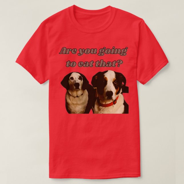 Dogs asking for food  t shirt (Design framsida)
