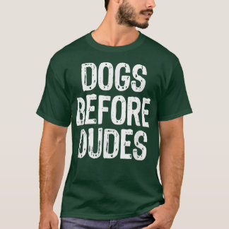 Dogs Before DudesChristmas  T Shirt