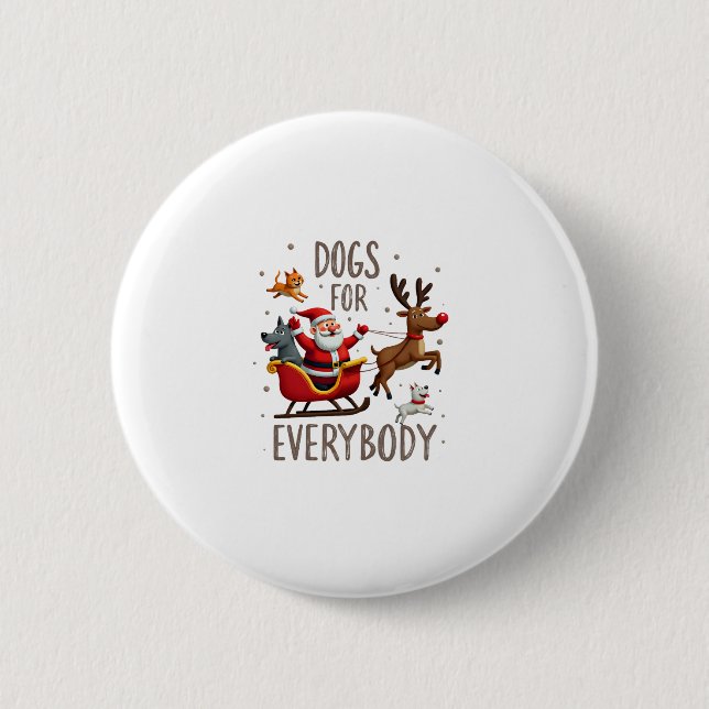 Dogs For Everybody Santa Funny Christmas Xmas (1) Knapp (Framsida)