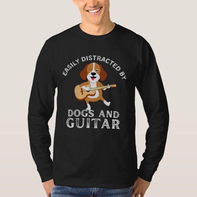 Dogs Quote Easily Distracted by Dogs and Guitar T Shirt (Framsida)