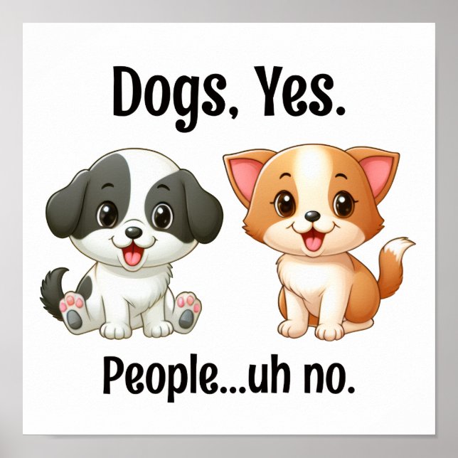 Dogs, Yes People...uh no. Poster (Framsidan)