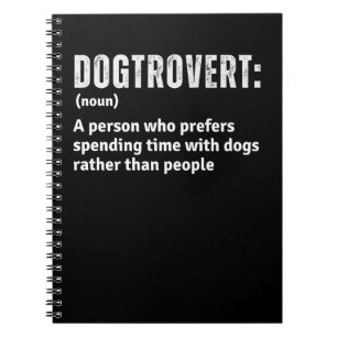 Dogtrovert Definition Funny introducerar överordna Anteckningsbok
