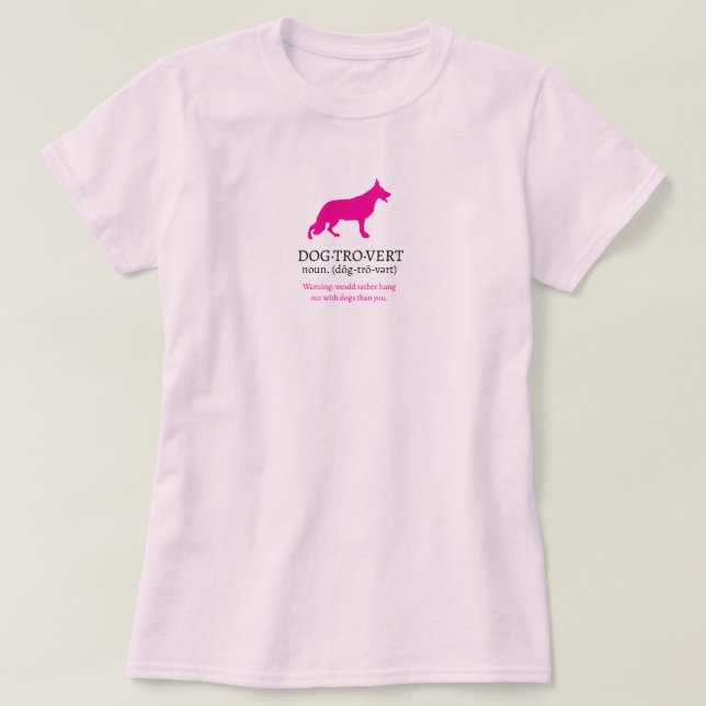 Dogtrovert tysk schäferhund  t shirt (Design framsida)