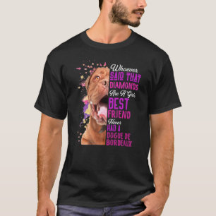 Dogue de Bordeaux är en Mamma för flickvänvänliga T Shirt