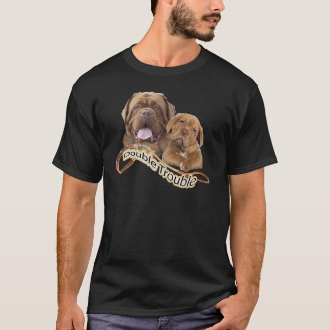 Dogue De Bordeaux Dubblera besvärar Tee Shirt (Framsida)