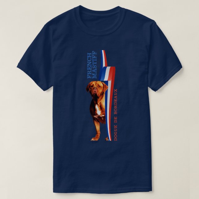 Dogue de Bordeaux Fransk Mastiff (2) T Shirt (Design framsida)