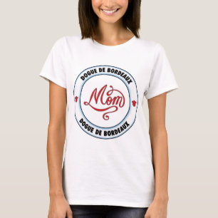 DOGUE DE BORDEAUX mamma Tee Shirt
