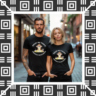 Doiin's Taxes - Monkey T Shirt