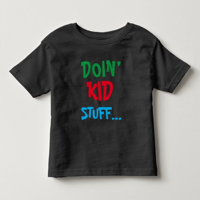 Doin’ Kid saker ... T-Shirt (Framsida)
