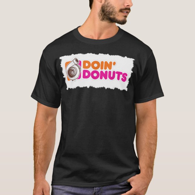 Doin'Donuts - Ljuny Tävla och Drift Car Enthusia T Shirt (Framsida)