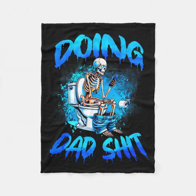 Doing Dad Skeleton Toilet Fathers Day Funny Dad  Fleecefilt (Framsidan)