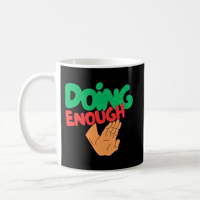 Doing Enough Self Worth Quote Coffee Kaffemugg (Vänster)