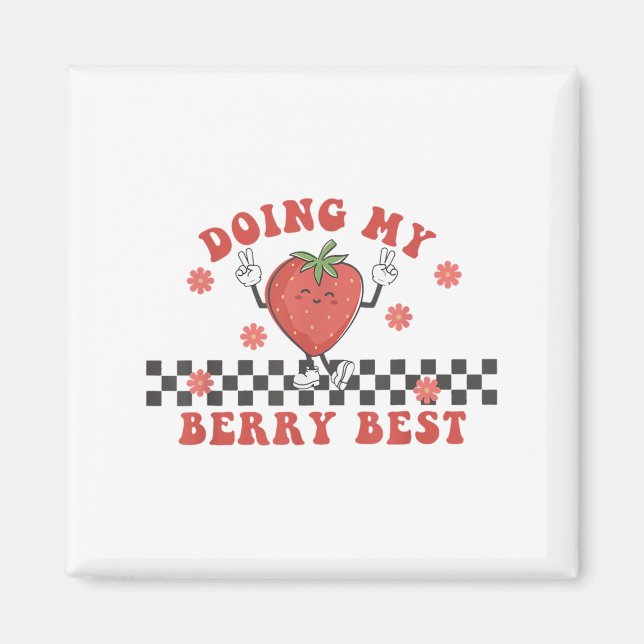 Doing My Berry Strawberry Motivation Insred Groovy Magnet (Framsidan)