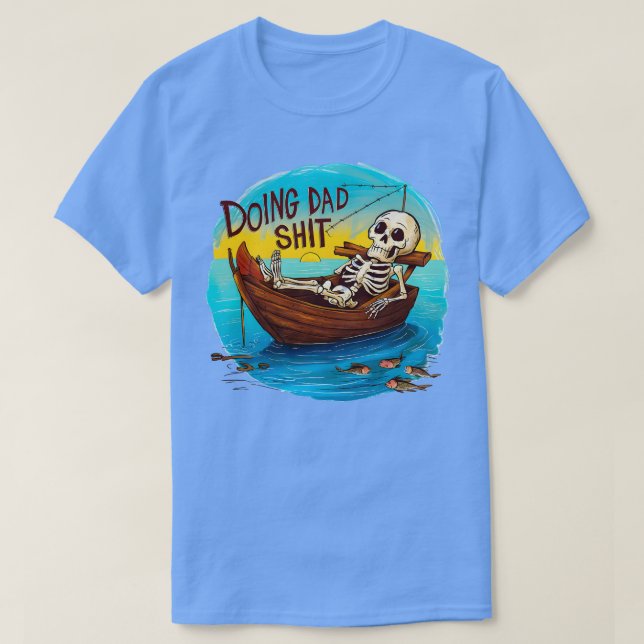 Doing Pappa Skeleton Fishing fars dag T Shirt (Design framsida)