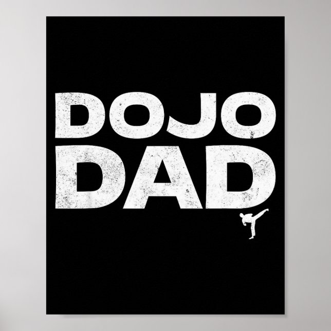 Dojo Dad Martial Arts Funny Father's Day Gift For  Poster (Framsidan)