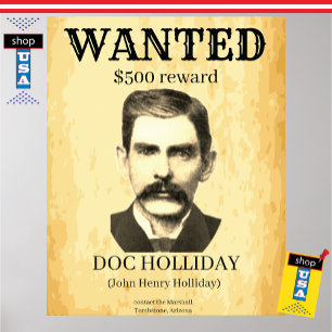 Dok Holliday Wanted Vintage Outlaw Poster