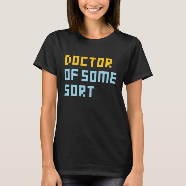 Doktor av något slag t shirt (Framsida)