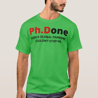 Doktor av Phylosophy Funny Gift T Shirt