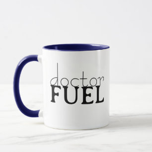 Doktor Fuel Funny Mug, Anpassningsbar Medical Pun Mugg