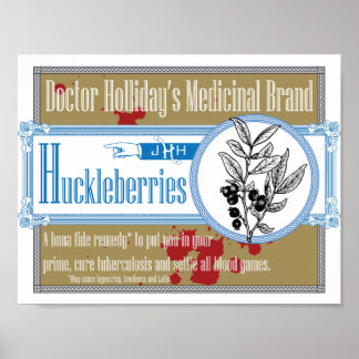 Doktor Holliday's Medicinal Brand Hucklebär Poster