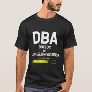 Doktor i Business Administration Student future D T Shirt