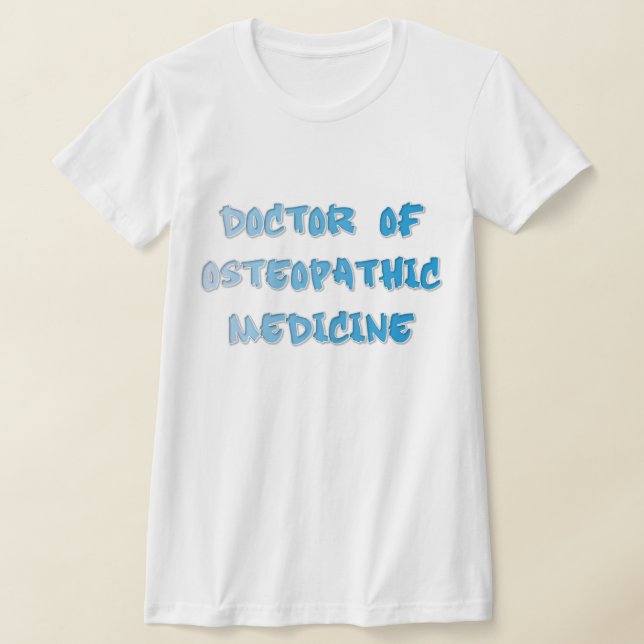 Doktor i osteopatisk medicin t shirt (Laydown)