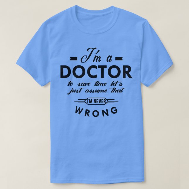 Doktor Im doktor till spara T Shirt (Design framsida)