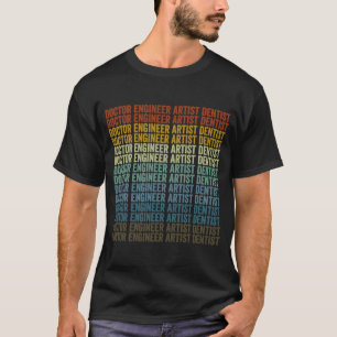 Doktor Ingenjör Artist Dentist Dentist T Shirt
