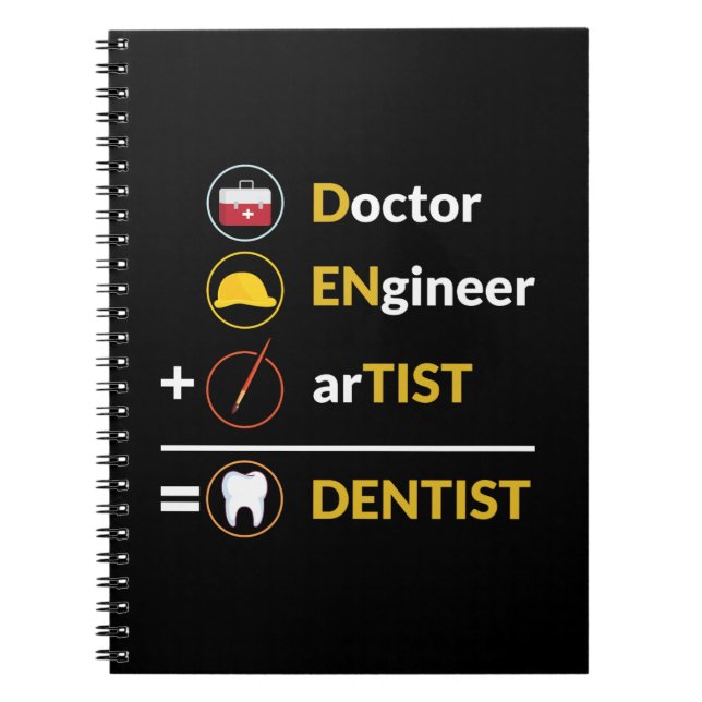 Doktor + Ingenjör + Artist = Dentist Funny Dental Anteckningsbok (Framsidan)