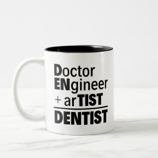 Doktor+Ingenjör+ArTIST= DENTIST | Funny Dentist Två-Tonad Mugg
