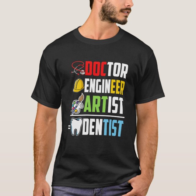 Doktor Ingenjör Artist Dentist Medical Student Gra T Shirt (Framsida)