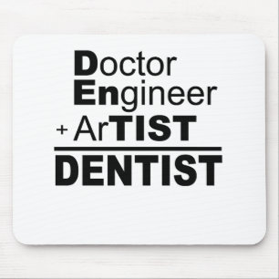 Doktor Ingenjör + Artist = tandläkare Musmatta